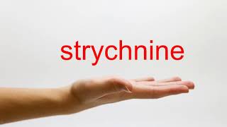 How to Pronounce strychnine  American English [upl. by Savdeep273]