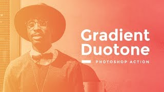 Gradient Duotone Photoshop Action Tutorial [upl. by Raviv]