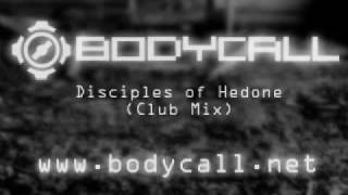 Dark Electro EBM GothBodycallDisciples of Hedone [upl. by Kimber]