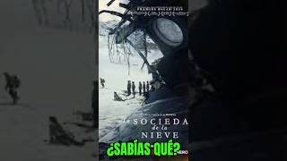 ¿Sabías qué Sociedad de la NIEVE 🏔️❄️🎬 cine peliculaslasociedaddelanieve basadoenhechosreales [upl. by Erlin]