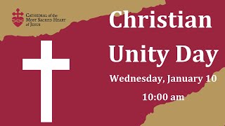 Christian Unity Day January 10 2024 [upl. by Ahsyak]