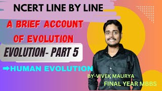 Evolution part 5  human evolution  neet 2024 Vivek Maurya [upl. by Bohannon44]