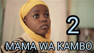 MAMA WA KAMBO EP 2 [upl. by Dur]