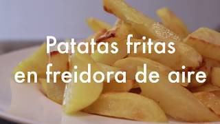 Cómo hacer PATATAS FRITAS en FREIDORA SIN ACEITE  FREIDORA DE AIRE o AIR FRYER [upl. by Ramberg844]