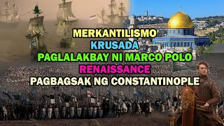 MGa DAHILAN NA NAGBUNSOD sa mga Kanluranin na Magtungo sa Asya [upl. by Ylahtan]