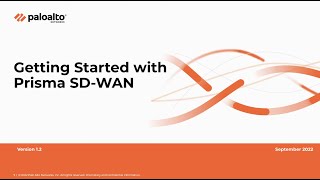 Getting Started with Prisma SD WAN [upl. by Sonafets]