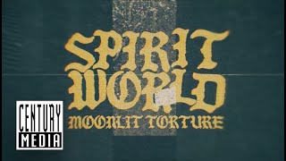 SpiritWorld  Moonlit Torture feat Dwid Hellion of Integrity OFFICIAL VIDEO [upl. by Doelling]