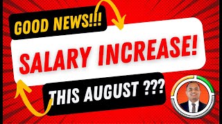 SALARY INCREASE starts on August 2024 [upl. by Amathist]