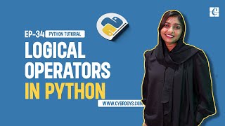 What are Python Logical Operators EP34 Logical Operators in Python AND OR NOT Python Operators [upl. by Llenahc511]