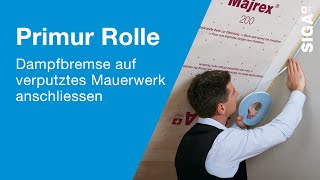 Dampfbremse auf verputztes Mauerwerk luftdicht anschliessen  SIGA Primur Rolle [upl. by Hong]