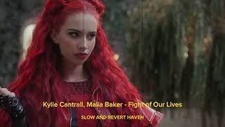 Kylie Cantrall Malia Baker Fight of Our Lives  Slow and Reverb  Relaxing Remix  4K  HD [upl. by Ade]