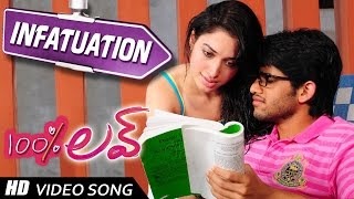 Infatuation Video song  100  Love Movie  Naga Chaitanya Tamannah [upl. by Warner]