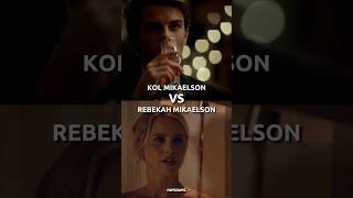 Kol Mikaelson VS Rebekah Mikaelson [upl. by Tacklind]