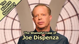 The Shameful Case of Joe Dispenza [upl. by Fernandez]