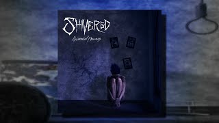 Shivered  Existential Mourning Full Album [upl. by Orthman]