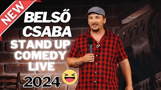 Belső Csaba  Stand Up Comedy LIVE  2024 [upl. by Hyde]