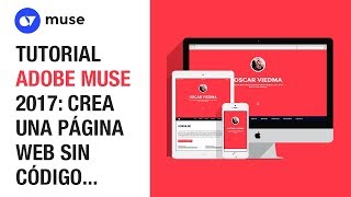 TUTORIAL ADOBE MUSE CC 2017 CREA UNA PÁGINA WEB RESPONSIVA DESDE CERO CON ADOBE MUSE [upl. by Nipahc]