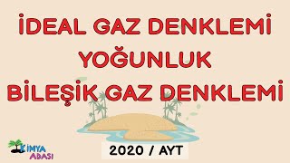 L4  İdeal Gaz Denklemi Yoğunluk  Bileşik Gaz Denklemi [upl. by Aicened]