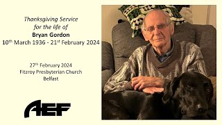 Thanksgiving service for the life of Bryan Gordon 27February2024 [upl. by Schoenfelder399]