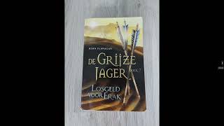 Luisterboek De Grijze Jager Deel 7 Losgeld voor Erak Hoofdstuk 4345 [upl. by Snebur]