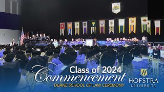 2024 Deane School of Law Commencement  Hofstra University [upl. by Salahcin243]