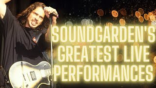 Soundgardens Greatest Live Performances Part 1 [upl. by Judy]