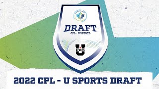 The 2022 CPL  U SPORTS Draft [upl. by Nohtanhoj]