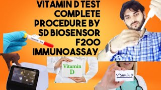 How to perform vitamin D Test by F200 SD Biosensor immunoassay [upl. by Hugh245]