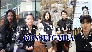 YONSEI GLOBAL MBA 2023  5 reasons why you should come to Yonsei GMBA [upl. by Lebatsirc]