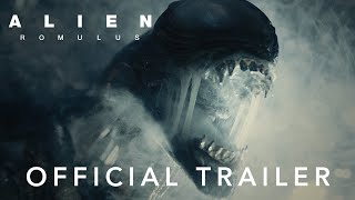 Alien Romulus  Official Trailer [upl. by Groeg]