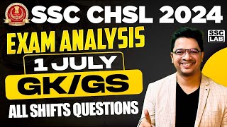 SSC CHSL EXAM ANALYSIS 2024  1 JULY ALL SHIFT GKGS Questions BY AMAN SIR [upl. by Yrehc]