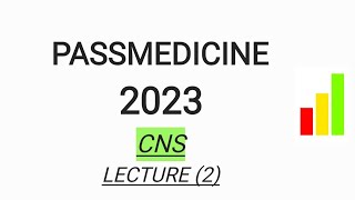 MRCP PART 1 PASSMEDICINE 2023 CNS LECTURE 2 [upl. by Benoite]