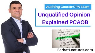 Unqualified Opinion Report Explained PCAOB [upl. by Aronos]