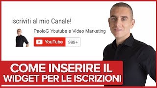 Aumenta gli Iscritti su Youtube aggiungendo un Widget al Sito [upl. by Dualc]