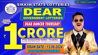 DEAR DANCER THURSDAY DEAR 6 PM ONWARDS DRAW DATE 13062024 SIKKIM STATE LOTTERIES [upl. by Misaq]