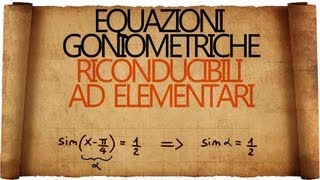 Equazioni Goniometriche riconducibili ad Elementari e rispettive Disequazioni [upl. by Enaelem]