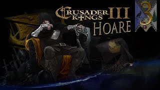 Crusader Kings 3 Game of Thrones  House Hoare 3 [upl. by Camilla]