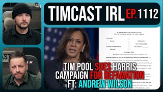 Tim Pool Sues Kamala Harris For President Defamation Lawsuit Filed wAndrew Wilson  Timcast IRL [upl. by Maag]