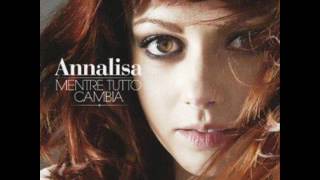 Annalisa  Per Una Notte O Per Sempre [upl. by Lanos]