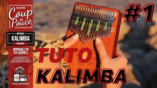 APPRENDRE À JOUER DE LA KALIMBA 1 [upl. by Kingdon]