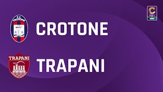 Crotone  Trapani 12  Gli Highlights [upl. by Dhruv294]