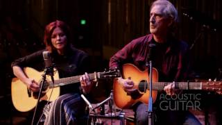 Rosanne Cash and John Leventhal Acoustic Guitar Sessions [upl. by Itsim547]