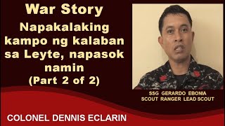 War Story Napakalaking kampo ng NPA sa Leyte napasok namin grabe bakbakan [upl. by Neurath]