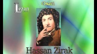 Hassan Zirak ئۆخەی ئۆخەی [upl. by Fernandez535]