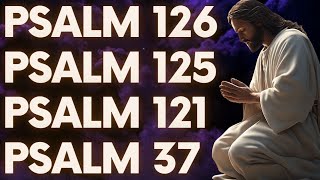 LISTEN TO THESE PRAYERS AND FREE YOUR HOME FROM NEGATIVE ENERGIES  PSALM 126 125 121 AND 37 [upl. by Ynoble904]