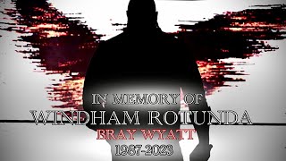 Tribute To Windham Rotunda quotBray Wyattquot 19872023 [upl. by Corder982]