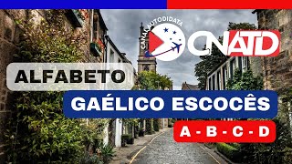 ALFABETO GAÉLICO ESCOCÊS  PARTE 1 [upl. by Gelhar]