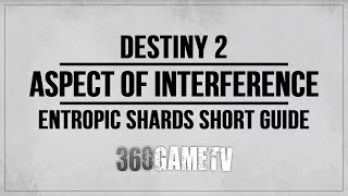 Destiny 2 Aspect of Interference Entropic Shards Quest Step  How to interact Short Guide  Tutorial [upl. by Yenaled]