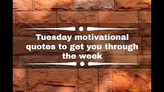 50 Unique Motivational Quotes for a Productive Tuesday at Work [upl. by Denby]