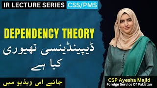 Dependency Theory  Key Concepts in International Relations Series  International Political Economy [upl. by Petersen436]